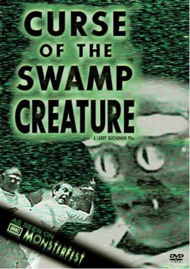 Curse of the Swamp Creature Curse of the Swamp Creature