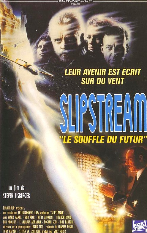 Slipstream, le souffle du futur Slipstream, le souffle du futur