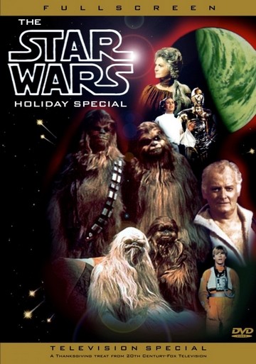 Star Wars Holiday Special Star Wars Holiday Special