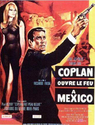 Coplan Ouvre le Feu à Mexico Coplan Ouvre le Feu à Mexico