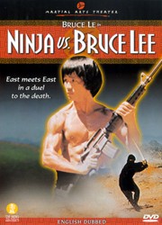 Ninja Vs Bruce Lee Ninja Vs Bruce Lee