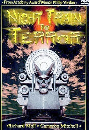 Night Train To Terror - Train Express Pour l’Enfer Night Train To Terror - Train Express Pour l’Enfer