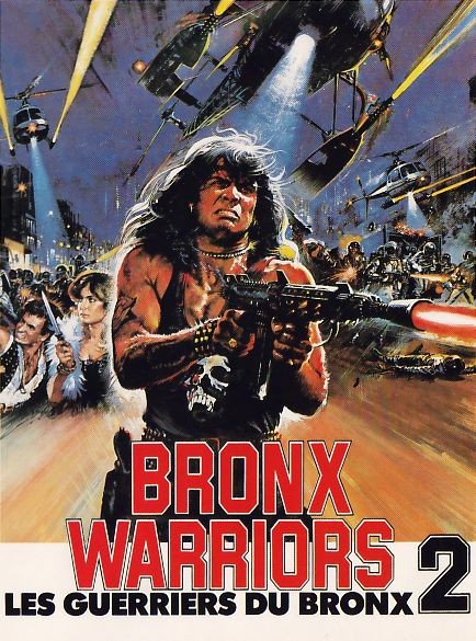 Les Guerriers du Bronx 2 Les Guerriers du Bronx 2
