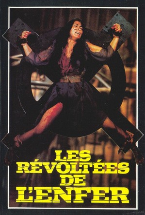Les Révoltées de l'enfer Les Révoltées de l'enfer