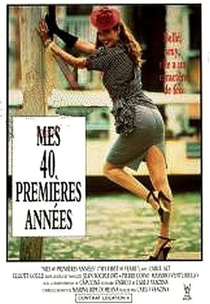 Mes 40 premières années