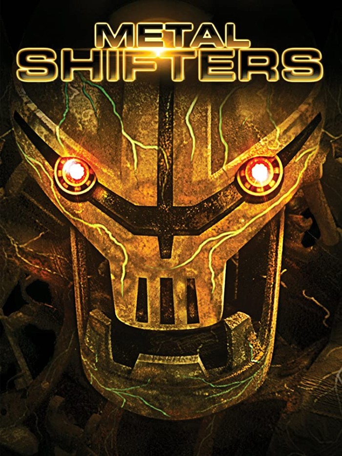 Metal Monster / Iron Invader / Metal Shifters Metal Monster / Iron Invader / Metal Shifters