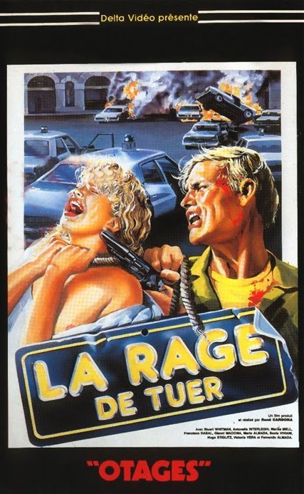 La Rage de tuer / Otages La Rage de tuer / Otages