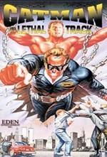 Catman in Lethal Track
