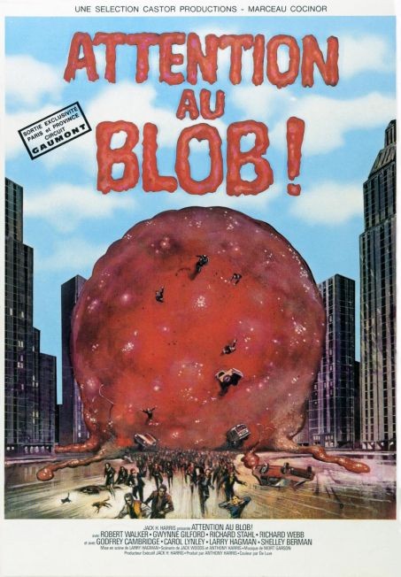 Attention au Blob ! Attention au Blob !