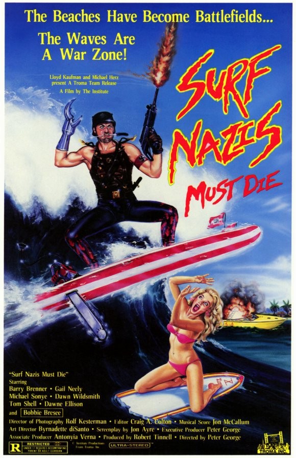 Surf Nazis Must Die !