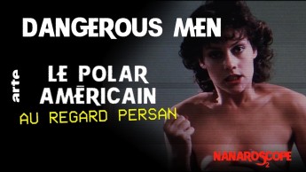 Nanaroscope - Saison 2 Episode 7 : Dangerous Men
