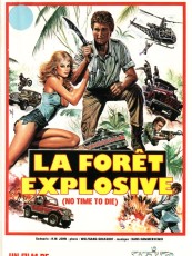 LA FORÊT EXPLOSIVE