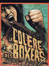 LA COLÈRE DES BOXERS