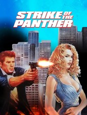 LA PANTHÈRE CONTRE LE CRIME / STRIKE OF THE PANTHER