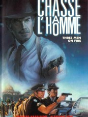 CHASSE À L'HOMME (THREE MEN ON FIRE)