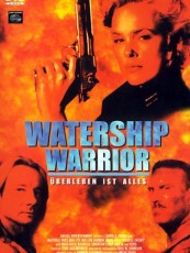 WATERSHIP WARRIOR / HOSTILE ENVIRONMENT