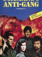 COMMANDO ANTI-GANG / COMMANDO 5 COMMANDO ANTI-GANG / COMMANDO 5