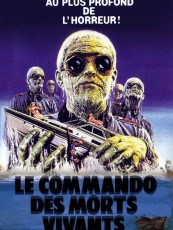 LE COMMANDO DES MORTS VIVANTS / ZOMBIE COMMANDO LE COMMANDO DES MORTS VIVANTS / ZOMBIE COMMANDO