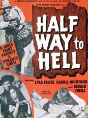 HALF WAY TO HELL HALF WAY TO HELL