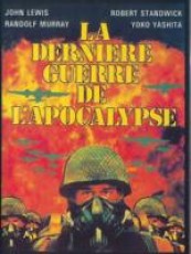 LA DERNIÈRE GUERRE DE L'APOCALYPSE