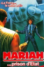 Mariah, prison d'Etat Mariah, prison d'Etat