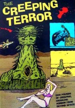 The Creeping Terror The Creeping Terror