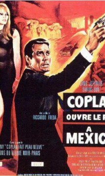 Coplan Ouvre le Feu à Mexico