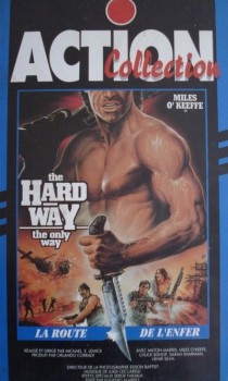 The Hard way, la voie du sang