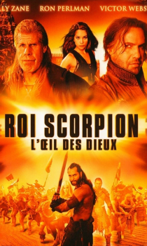 Le Roi Scorpion 3 : L'Œil des Dieux