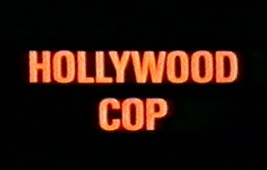 Bande-annonce Hollywood Cop