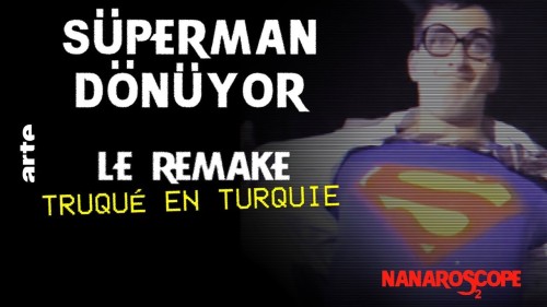 Nanaroscope - Saison 2 Episode 4 : Süpermen Dönüyor