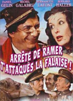 Arrête de ramer, t'attaques la falaise !