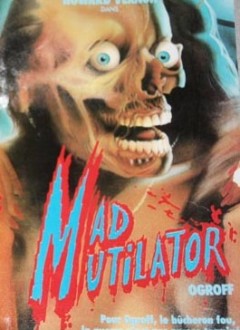 Mad Mutilator