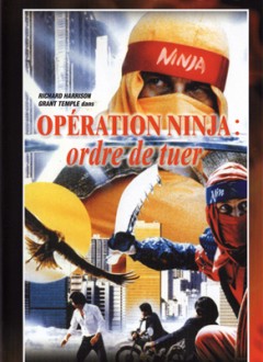 Opération Ninja : Ordre de Tuer