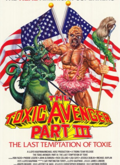 The Toxic Avenger 3, The Last Temptation of Toxie